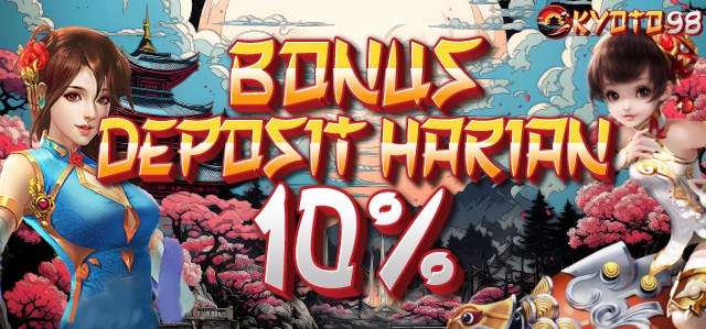 BONUS DEPOSIT HARIAN 10%