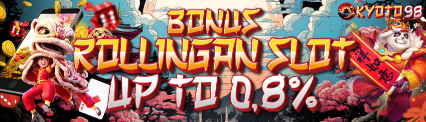 BONUS ROLLINGAN SLOT UP TO 0.8%